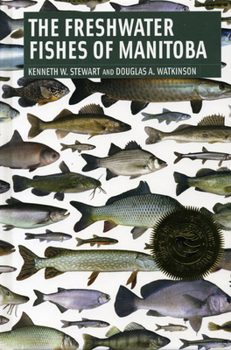 Paperback Freshwater Fishes of Manitoba Book