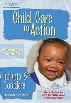 CD-ROM Child Care in Action: Infants and Toddlers CD-ROM Book