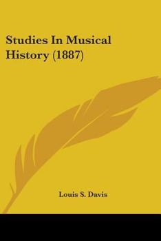 Paperback Studies In Musical History (1887) Book