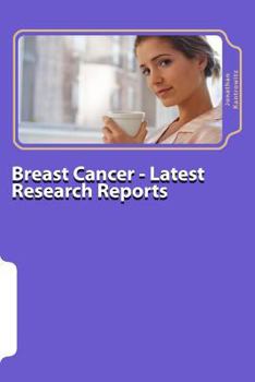 Paperback Breast Cancer - Latest Research Reports Book