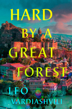 Hardcover Hard by a Great Forest Book