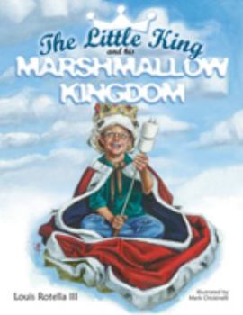 Hardcover The Little King and His Marshmallow Kingdom Book