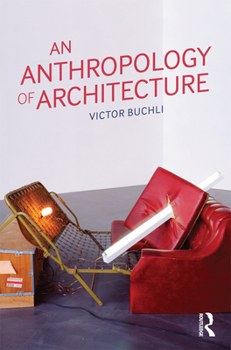 Paperback An Anthropology of Architecture Book