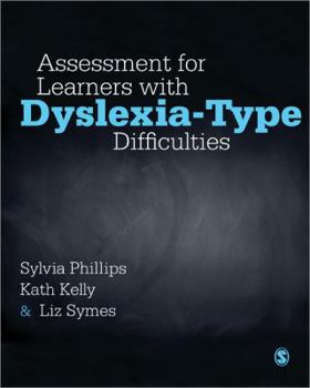 Paperback Assessment of Learners with Dyslexic-Type Difficulties Book