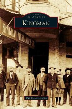 Kingman - Book  of the Images of America: Arizona