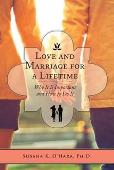 Paperback Love and Marriage for a Lifetime Book