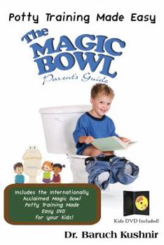 Paperback The Magic Bowl Book W/DVD: Potty Training Made Easy Book