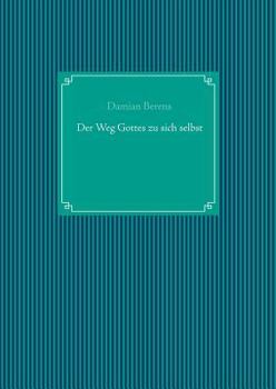 Paperback Der Weg Gottes zu sich selbst [German] Book