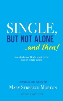 Paperback Single, But Not Alone... And Then! Book