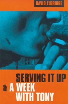 Paperback Serving It Up & a Week with Tony Book