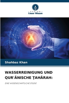 Wasserreinigung Und Qur'Anische ?ahArah (German Edition)