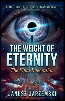 Paperback The Weight of Eternity Book