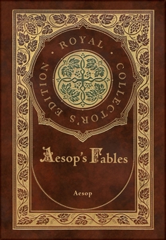 Hardcover Aesop's Fables (Royal Collector's Edition) (Case Laminate Hardcover with Jacket) Book