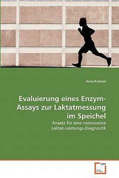 Paperback Evaluierung eines Enzym-Assays zur Laktatmessung im Speichel [German] Book