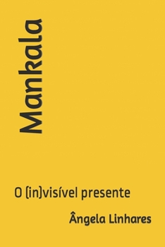 Paperback Mankala: O (in)visível presente [Portuguese] Book