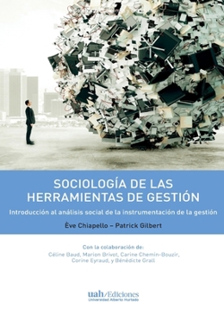 Paperback Sociología de las herramientas de la gestión [Spanish] Book