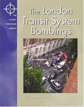 Hardcover London Transit System Bombings (Lucent Terrorism Library) Book