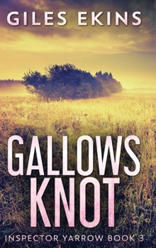 Hardcover Gallows Knot [Large Print] Book