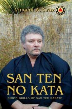 Paperback San Ten no Kata: Kihon Drills of San Ten Karate Book