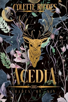 Acedia - Book #7 of the Shades of Sin