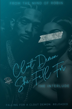 Paperback Clout demon She Fell For: The Interlude: Falling For A Clout demon Reloaded Book