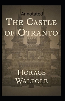 Paperback The Castle of Otranto Annotated Book