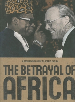 Hardcover The Betrayal of Africa Book