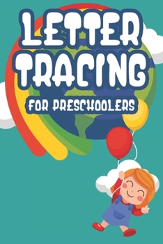Paperback Letter Tracing For Preschoolers: Handwriting Practice Paper with Alphabets and Numbers To Trace, Draw and Write Journal For Kids Book