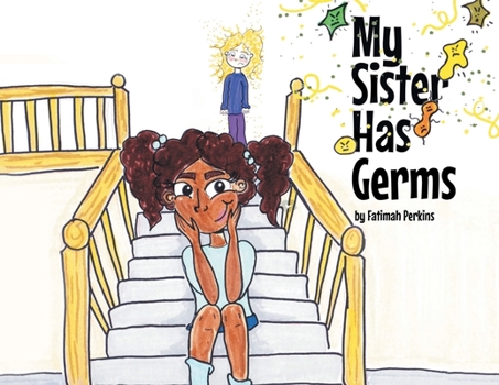 Paperback My Sister Has Germs Book