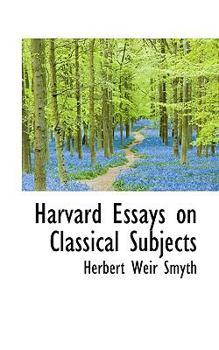 Harvard Essays on Classical Subjects