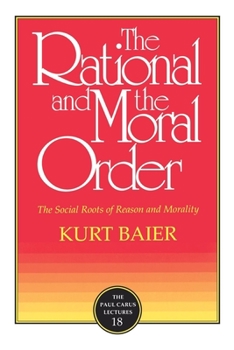 Paperback The Rational and the Moral Order Book