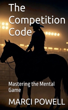 Paperback The Competition Code, Mastering the Mental Game Book