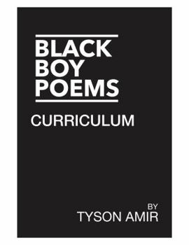 Paperback Black Boy Poems Curriculum: Curriculum For Revolutionary Instruction Book