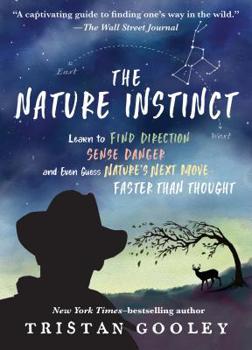 Wild Signs and Star Paths: 'A beautifully written almanac of tricks and tips that we've lost along the way' Observer - Book  of the Natural Navigation