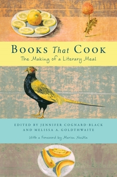 Hardcover Books That Cook: The Making of a Literary Meal Book