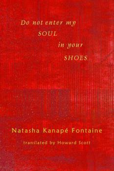 Paperback Do Not Enter My Soul in Your Shoes Book