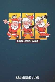 Kalender 2020: Ho Ho Oh Weihnachtsmann A5 Kalender Planer für ein erfolgreiches Jahr - 110 Seiten (German Edition)