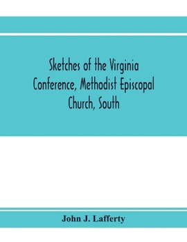 Paperback Sketches of the Virginia Conference, Methodist Episcopal Church, South Book