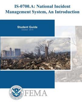 Paperback IS-0700a: National Incident Management System, An Introduction: Student Guide Book