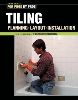 Paperback Tiling: Planning, Layout, and Installation Book