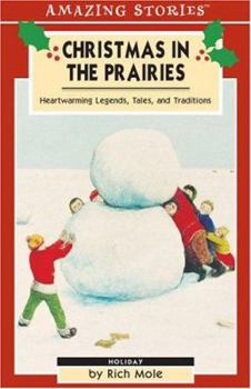 Paperback Christmas in the Prairies: Heartwarming Legends, Tales, and Traditions Book