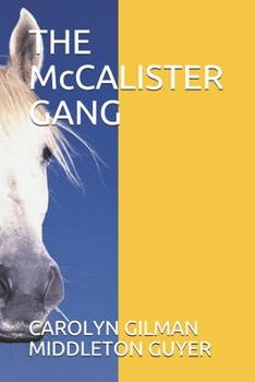 Paperback THE McCALISTER GANG Book