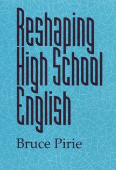 Paperback Reshaping High School English Book