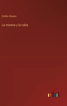 Hardcover La morena y la rubia [Spanish] Book