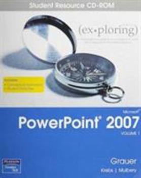 Exploring Microsoft PowerPoint 2007 Vol. 1 Student CD