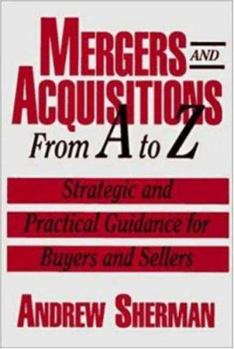 Mergers & Acquisitions from A to Z
