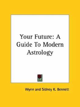 Paperback Your Future: A Guide To Modern Astrology Book