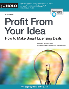Paperback Profit from Your Idea: How to Make Smart Licensing Deals Book