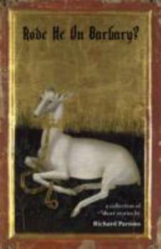 Paperback Rode He on Barbary? Book