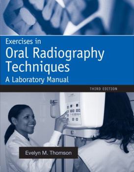 Paperback Exercises in Oral Radiography Techniques: A Laboratory Manual Book